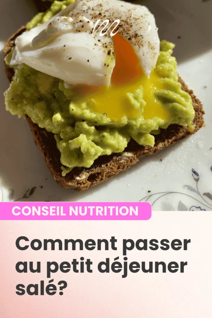 Comment passer au petit déjeuner salé
