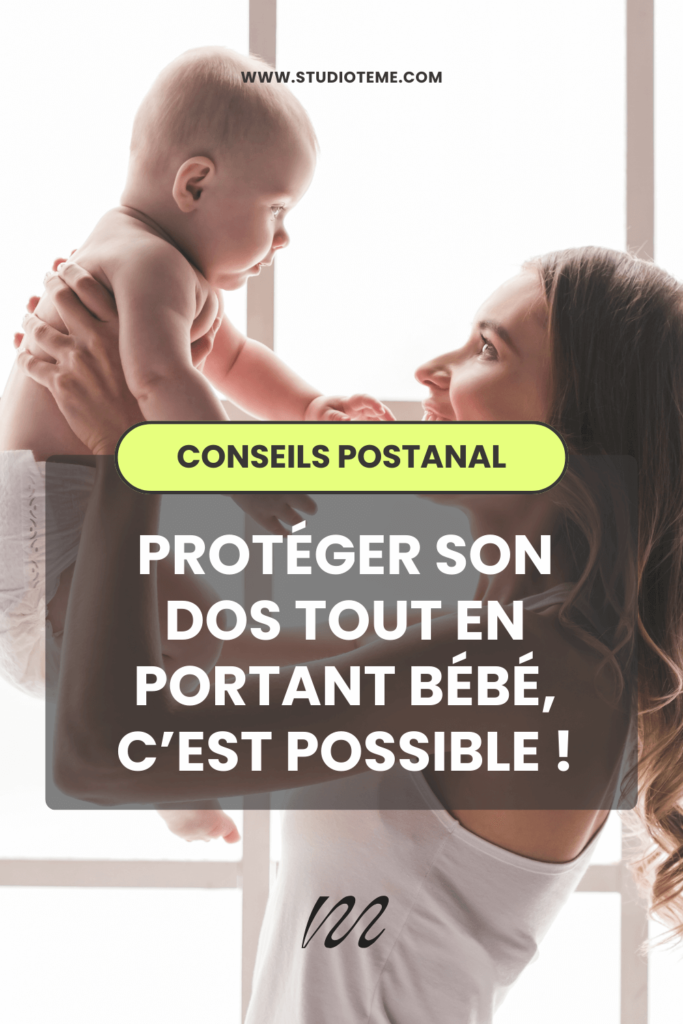 Porter bébé en préservant son dos
