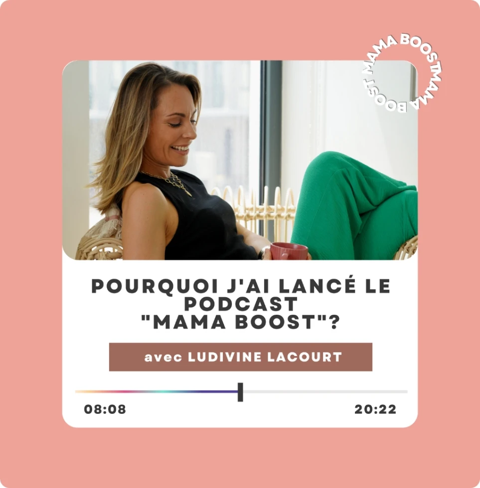lancement podcast Mama Boost